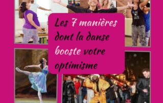 Visuel sur fond rose fuchsia avec 3 photos de danseurs et le titre de l'article en surimpression : Les 7 manières dont la danse booste votre optimisme.
