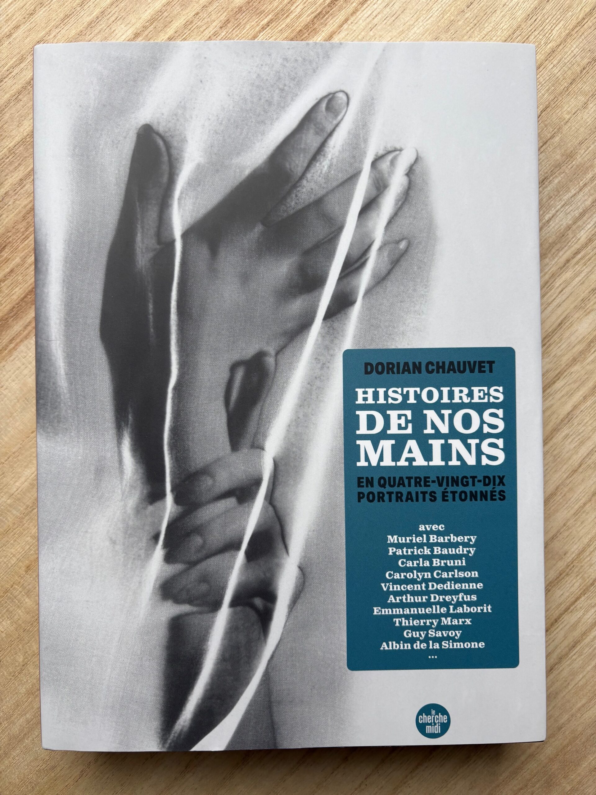 Histoires de nos mains, par Dorian Chauvet